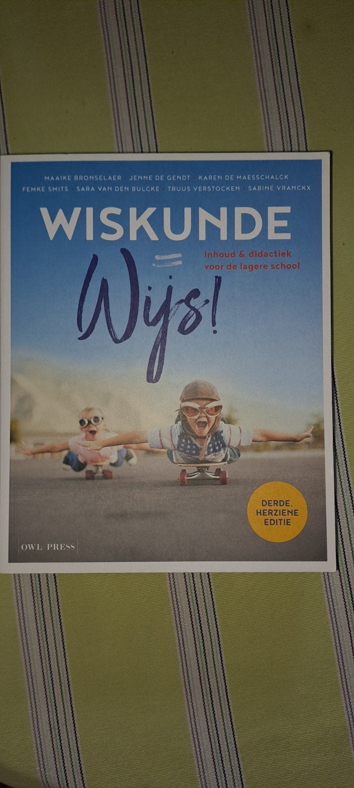Maaike Bronselaer - Wiskunde = wijs!, Ophalen of Verzenden, Maaike Bronselaer; Jenne De Gendt; Karen De Maesschalck; Femk...