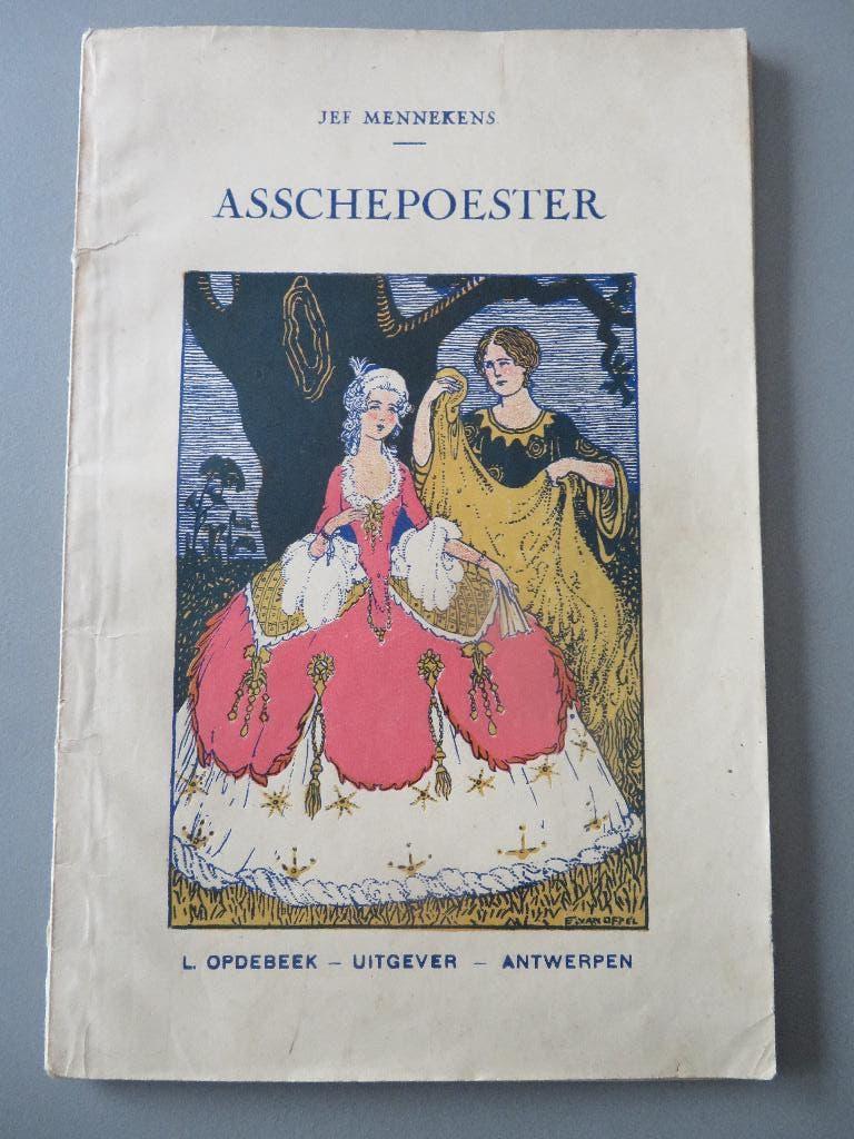 Jef Mennekens 1932 Asschepoester Assepoester L. Opdebeek, Enlèvement ou Envoi, Comme neuf