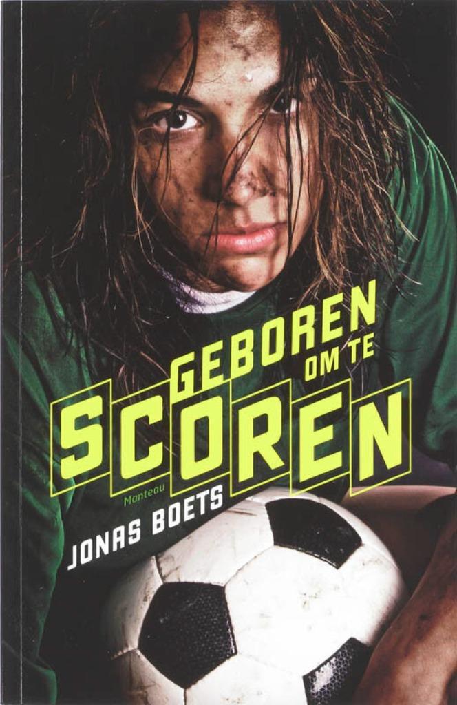 geboren om te scoren (573), Boeken, Kinderboeken | Jeugd | 13 jaar en ouder, Nieuw, Fictie, Ophalen of Verzenden