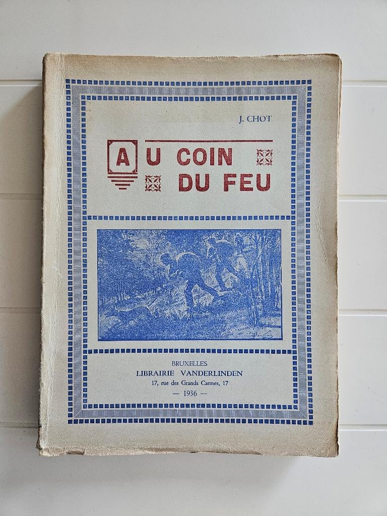 Au coin du feu - Joseph Chot, Enlèvement ou Envoi, Utilisé, Joseph Chot