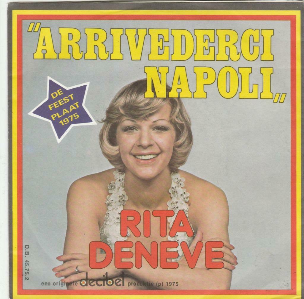 45T: Rita Deneve: Arrivederci Napoli, Ophalen of Verzenden, Overige formaten