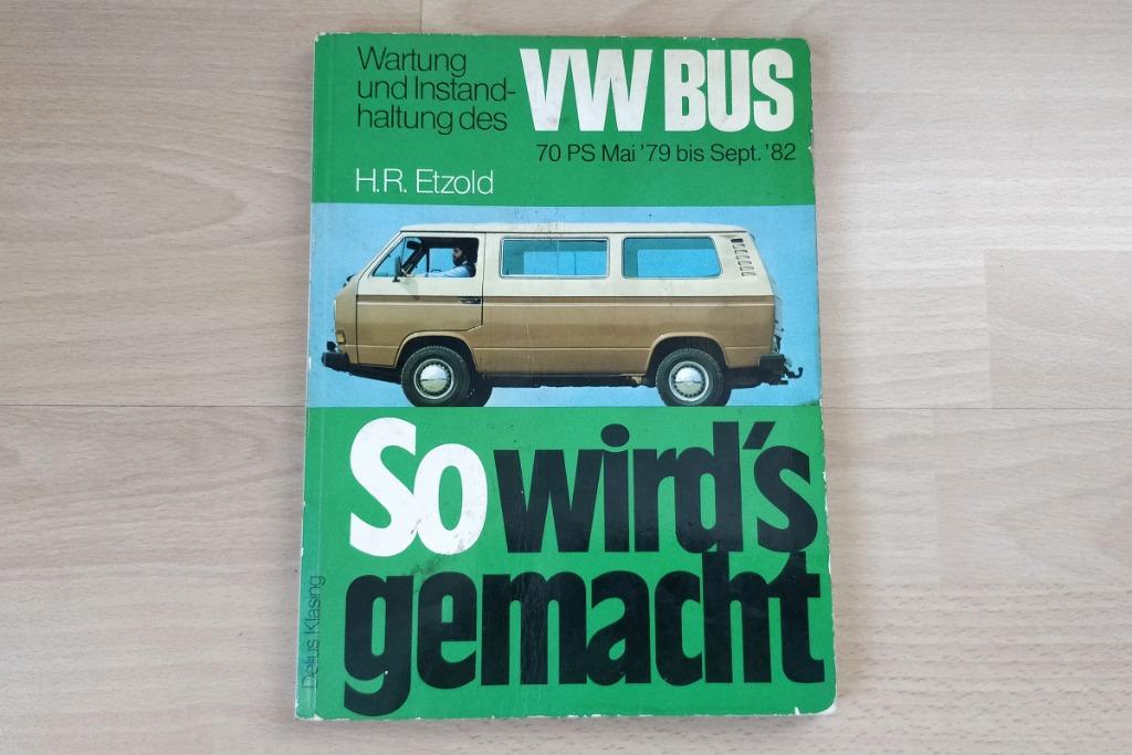 So wird's gemacht - VW Bus 70 PS Mai '79 bis Sept. '82, Enlèvement ou Envoi, Utilisé, Hans-Rüdiger Etzold, Volkswagen