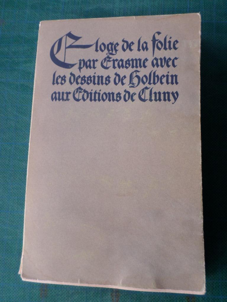 Eloge de la folie (Didier Erasme) – 1944 – 165 pages, Didier Erasme, Enlèvement ou Envoi, Général, Utilisé