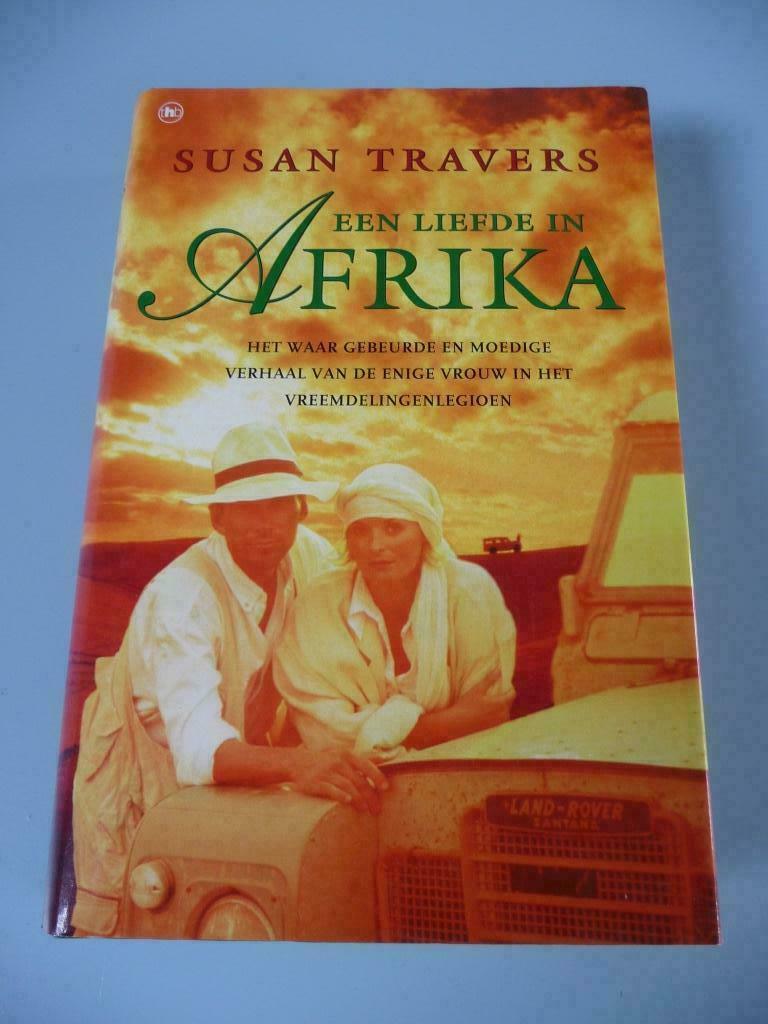 Een liefde in Afrika ( Susan Travers ) vreemdelingenlegioen, Ophalen of Verzenden, Gelezen