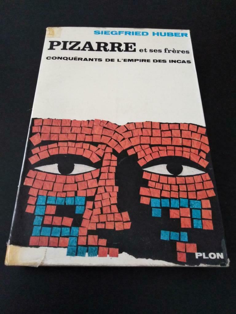 Pizarre et ses frères, Siegfried Huber, Ophalen of Verzenden, Gelezen