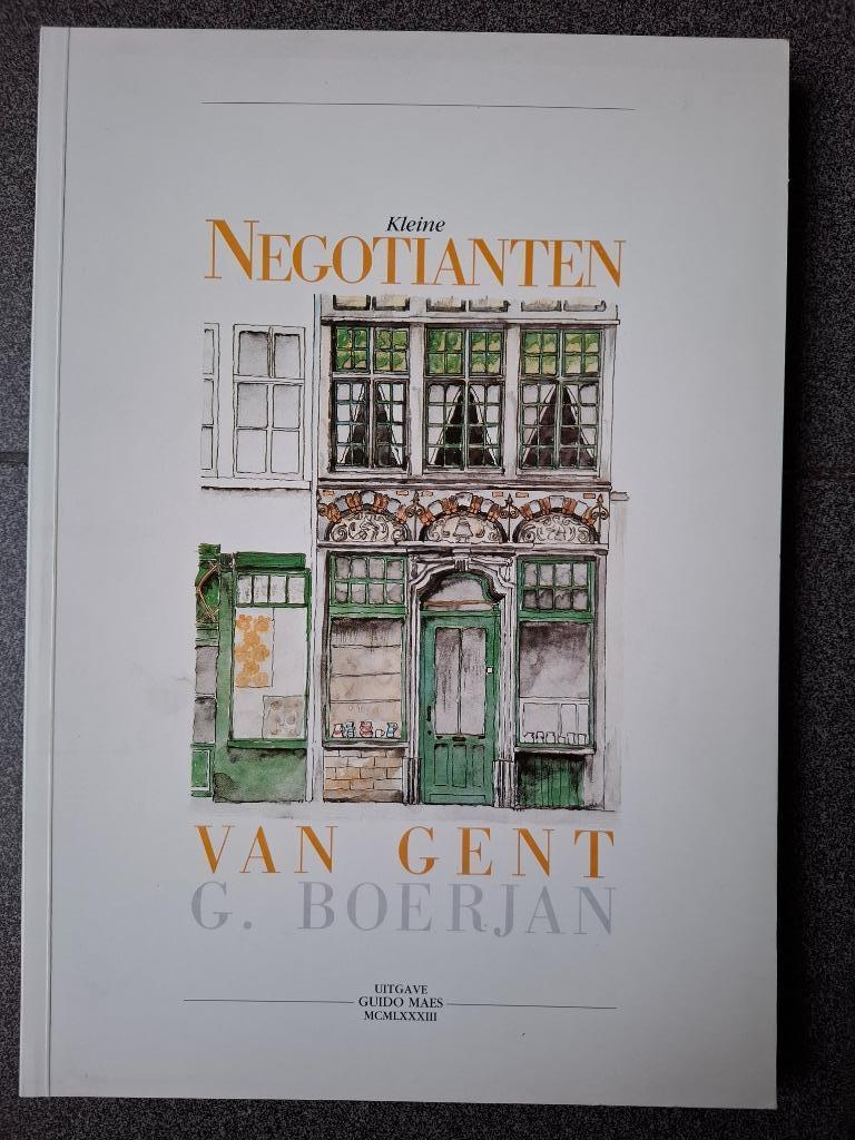 GENT Oude winkelpuien, Boeken, Ophalen, 19e eeuw, Zo goed als nieuw, Gilbert Boerjan