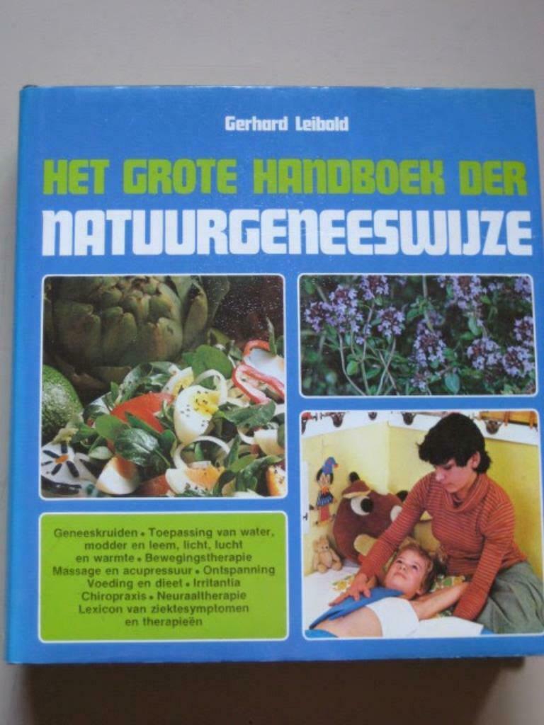 Het grote handboek der natuurgeneeswijze, Ophalen of Verzenden, Nieuw, Kruiden en Alternatief