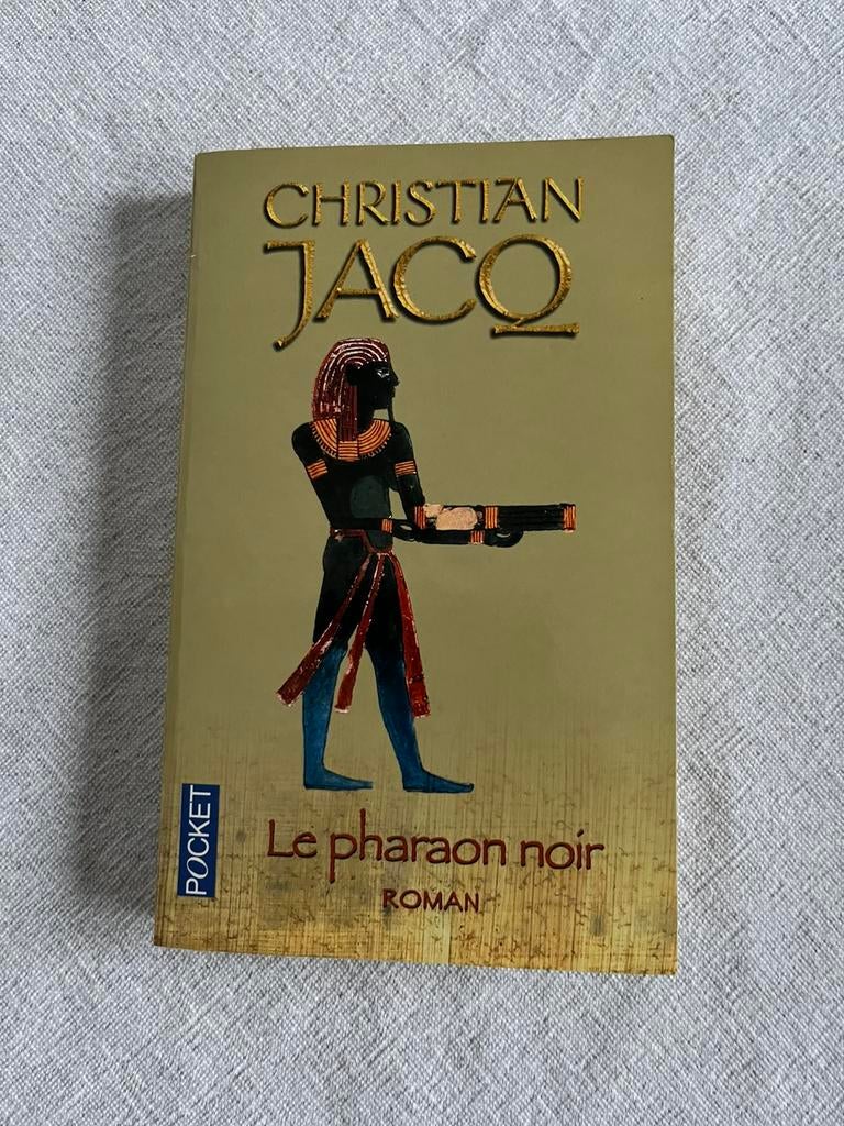 Christian Jacq - Le Pharaon noir, Livres, Enlèvement, Comme neuf, Christian Jacq