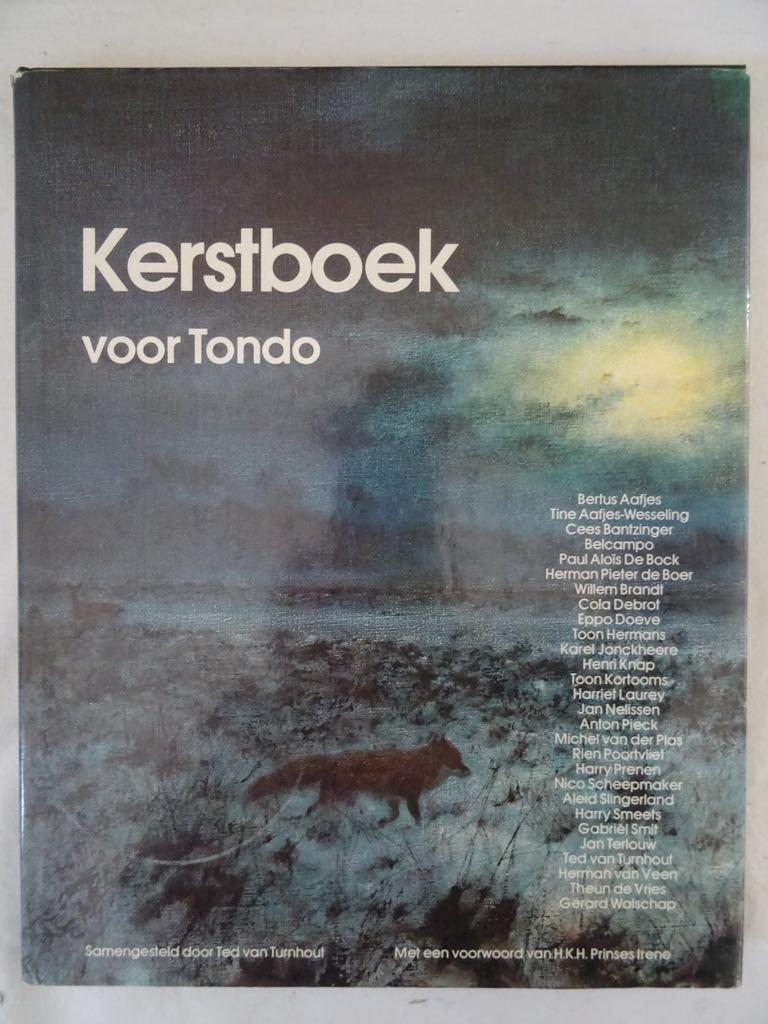 Kerstboek voor Tondo Ted van Turnhout Kerstboek voor Tondo, Boeken, Ophalen of Verzenden, Zo goed als nieuw, Nederland, Ted van Turnhout