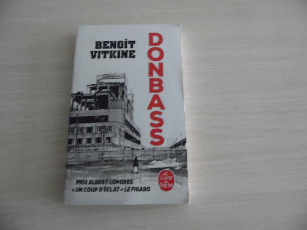 DONBASS        BENOÎT VITKINE, Livres, Enlèvement ou Envoi, Comme neuf, Benoît Vitkine
