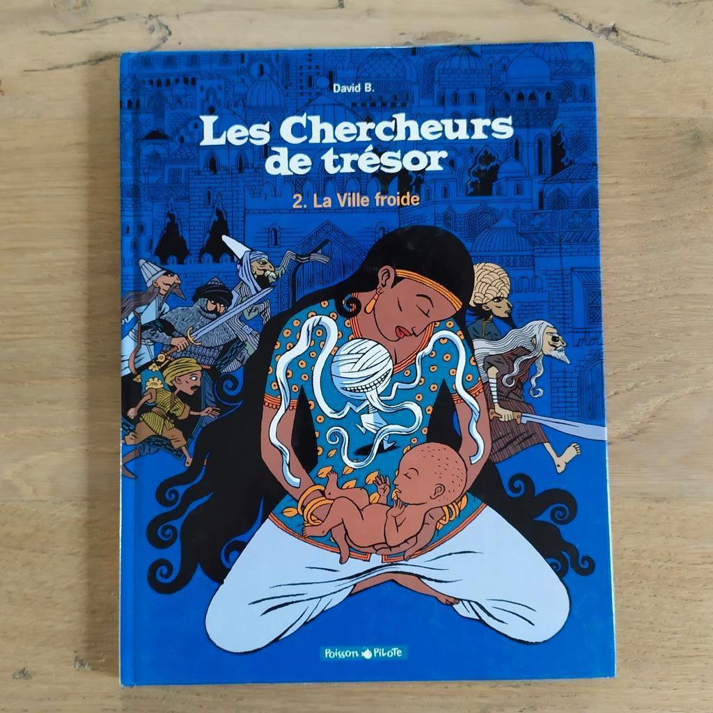 Les chercheurs de trésor 2 La Ville froide David B. EO TBE, Une BD, Enlèvement ou Envoi, David B