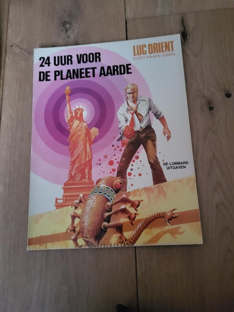 Luc Orient - 9. 24 uur voor de planeet Aarde, Neuf, Enlèvement ou Envoi, Une BD, Eddy Paape . Greg