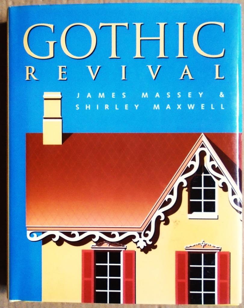 Gothic Revival - 1994 - James Massey/Shirley Maxwell, Enlèvement ou Envoi, Style ou Courant, Comme neuf, J. Massey/Shirley Maxwell