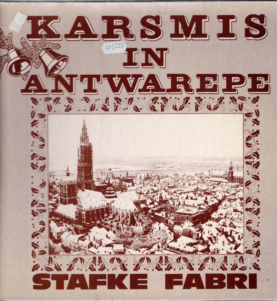 Vinyl, LP   -   Stafke Fabri – Karsmis In Antwarepe, Ophalen of Verzenden, Overige formaten