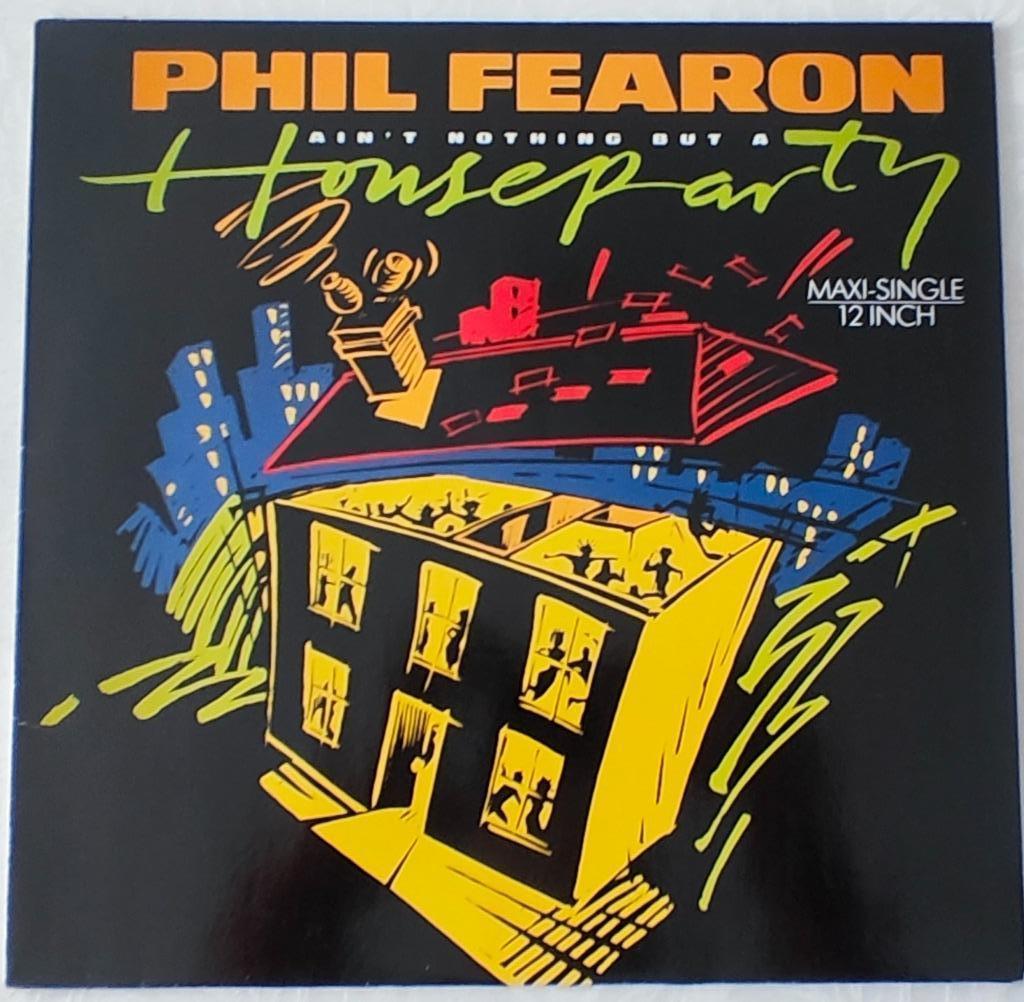 Phil Fearon Ain't Nothing But A House Party 12" Maxi, Ophalen