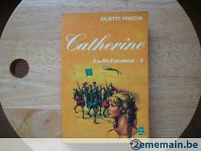 Catherine, il suffit d’un amour-2, Juliette Benzoni, Boeken, Gelezen