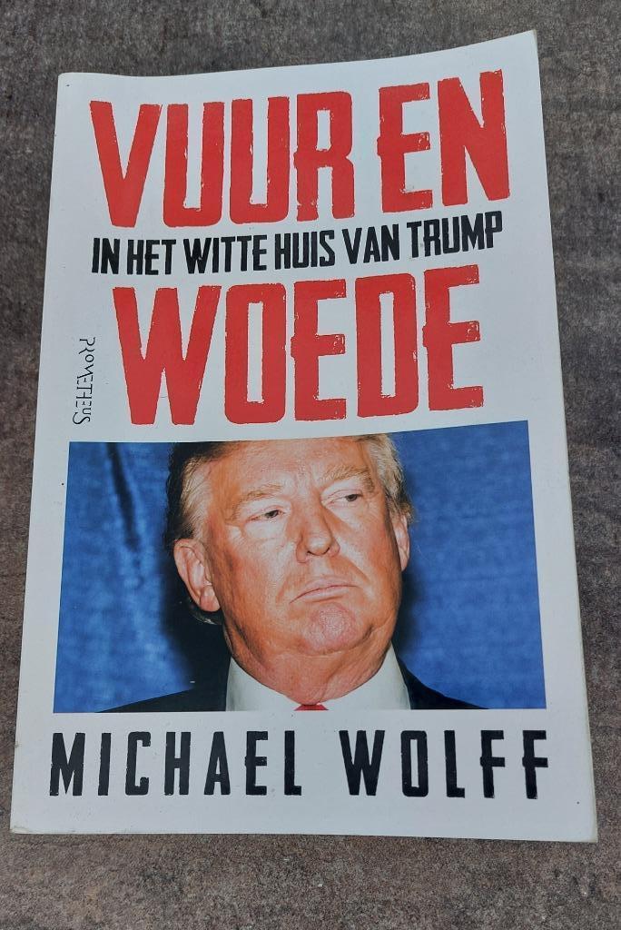 Vuur en woede( in het Witte Huis van Trump) M Wolff, Enlèvement ou Envoi