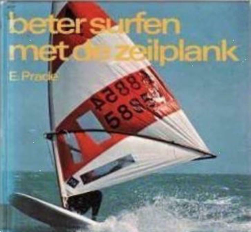 Beter surfen met de zeilplank E. prade, Ophalen of Verzenden, Watersport en Hengelsport
