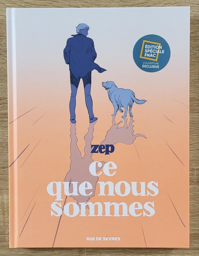 Ce que nous sommes édition Fnac Zep, Boeken, Eén stripboek, Nieuw, Ophalen of Verzenden, Zep