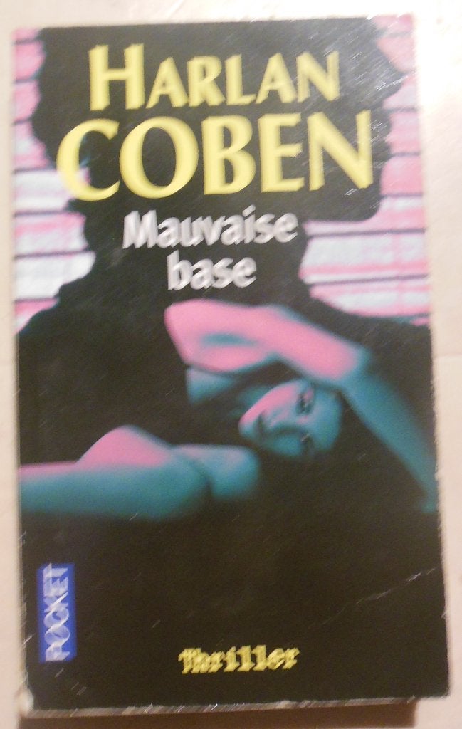Mauvaise base - Harlan Coben, Enlèvement ou Envoi
