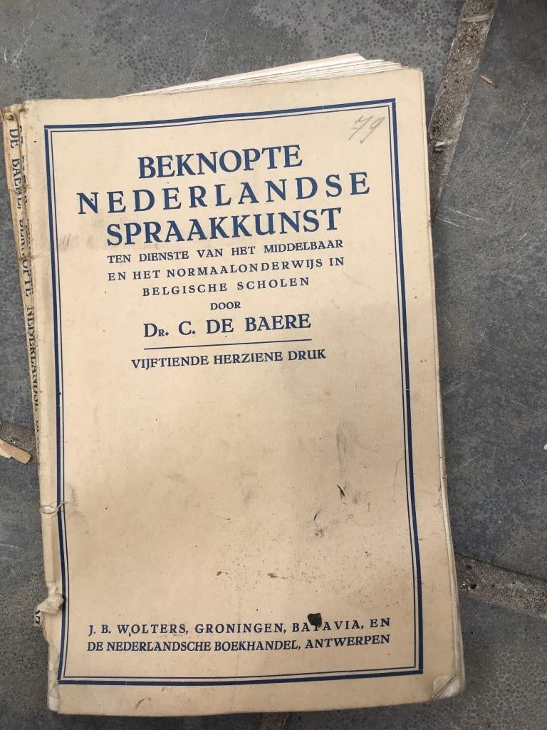 Beknopte Nederlandse spraakkunst - dr. C. De Baere - 1947, Antiek en Kunst, Ophalen of Verzenden
