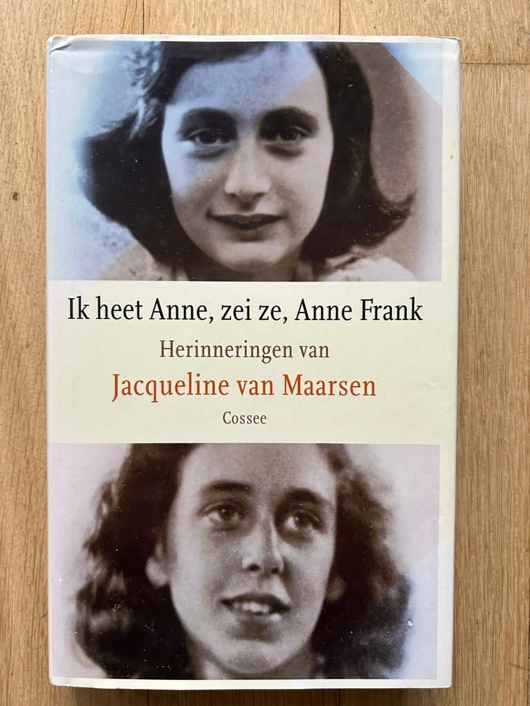 J. van Maarsen - Ik heet Anne, zei ze, Anne Frank, Livres, Enlèvement, J. van Maarsen