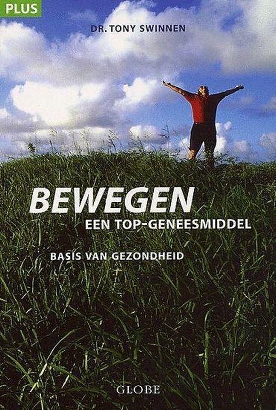 Bewegen een top-geneesmiddel  / Dr. Tony Swinnen, Boeken, Ophalen of Verzenden, Zo goed als nieuw