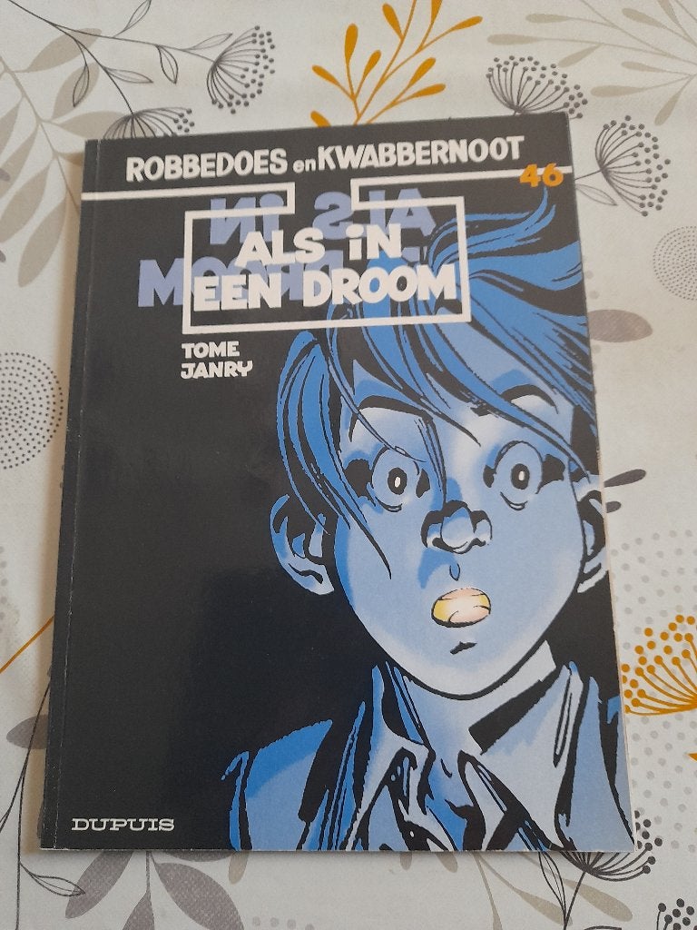 Robbedoes nr 46 "Als in een droom"eerste druk 1998, Boeken, Ophalen of Verzenden, Zo goed als nieuw