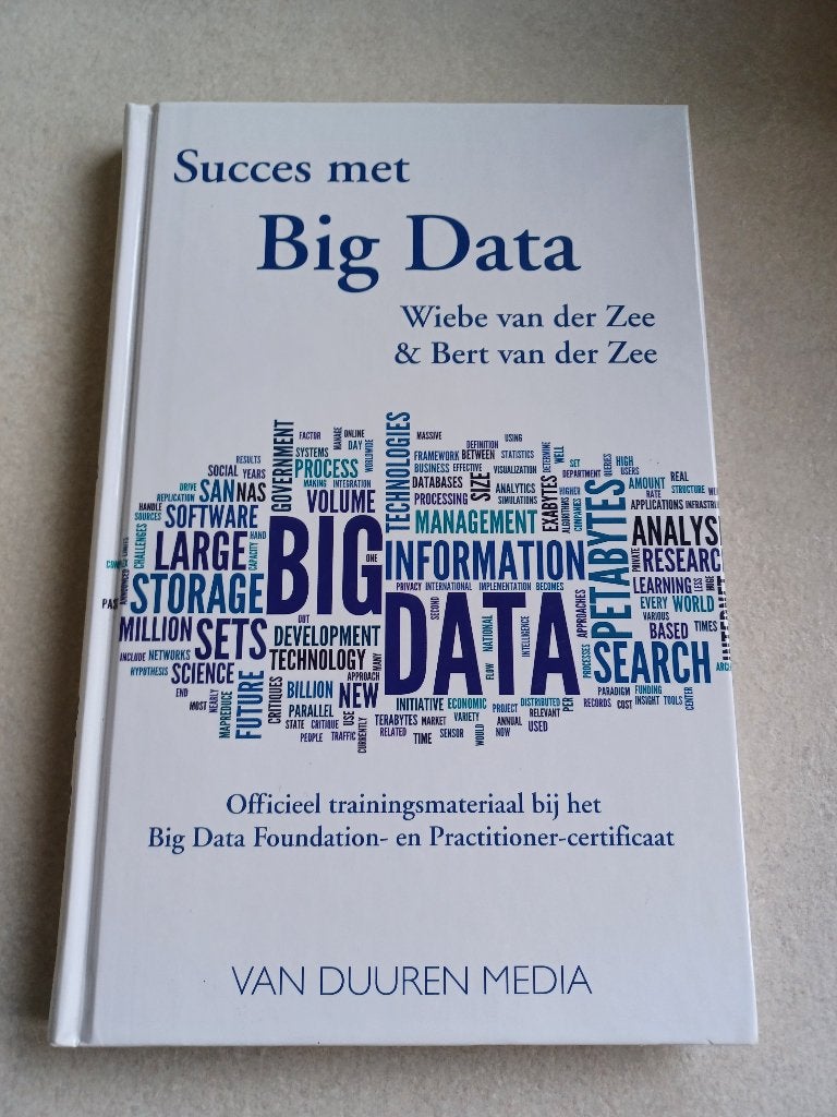 Succes met Big Data - Wiebe van der Zee, Boeken, Gelezen, Programmeertaal of Theorie, Ophalen of Verzenden, Wiebe van der Zee