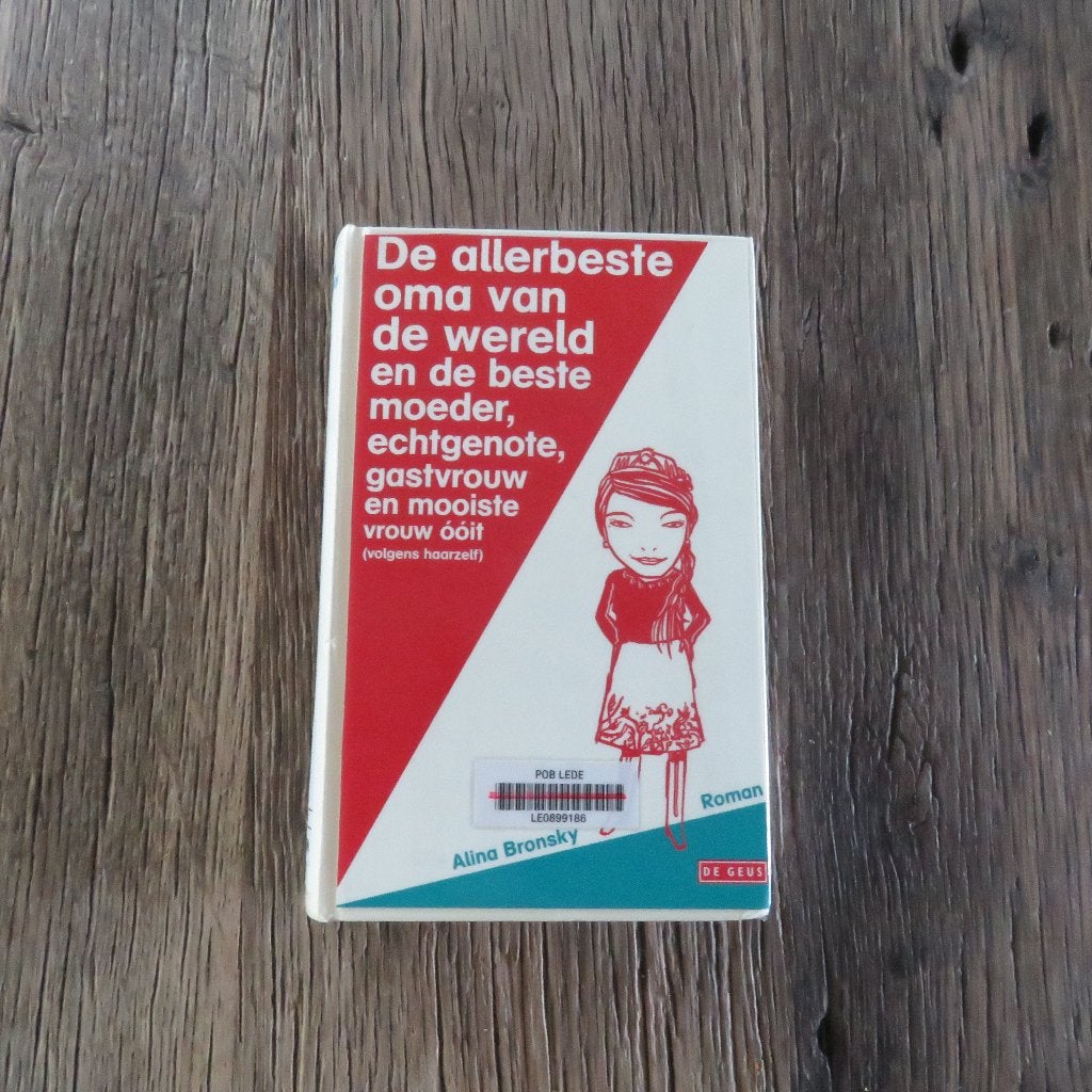 Alina Bronsky De allerbeste oma van de wereld, Ophalen of Verzenden