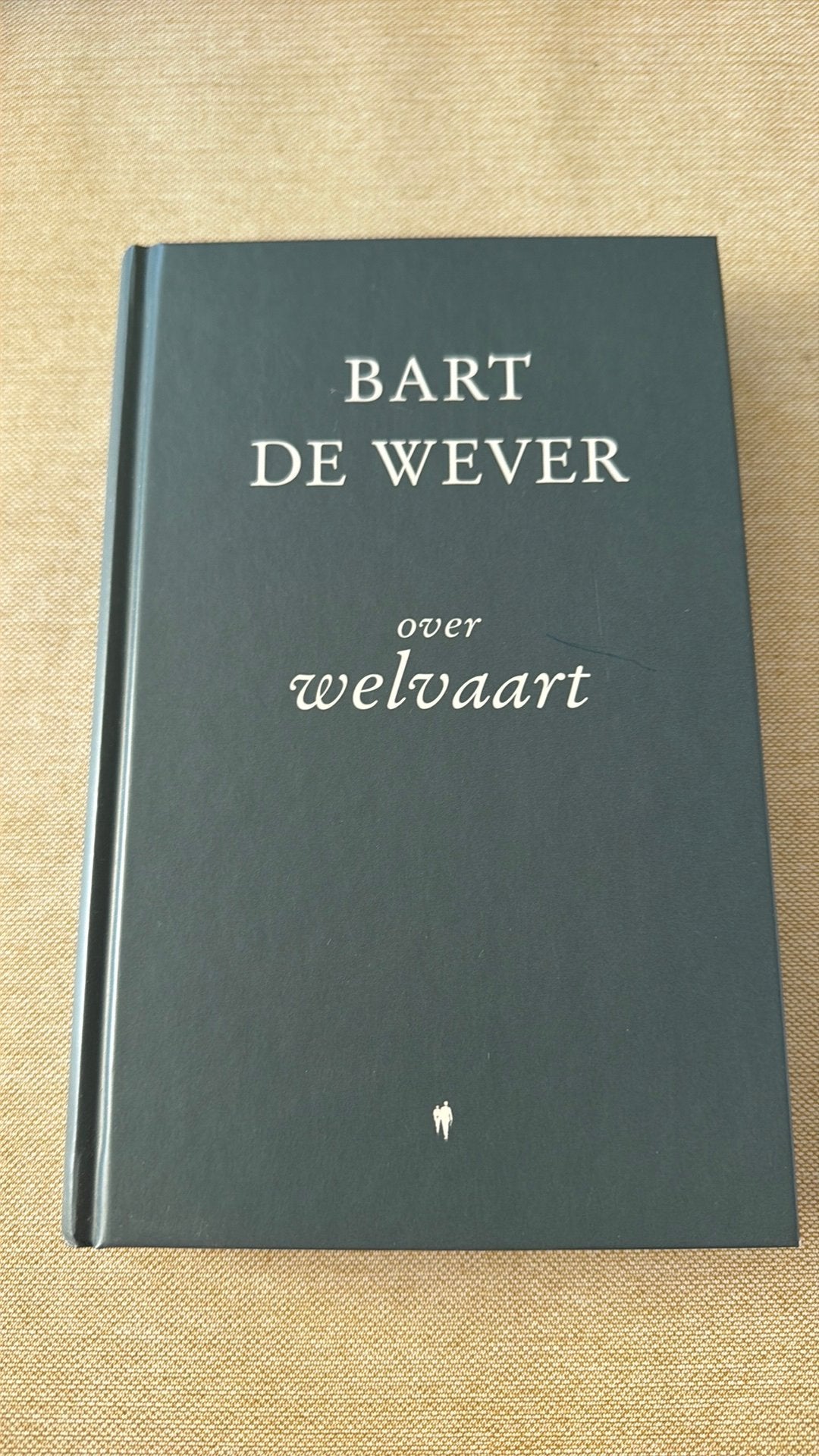 Bart De Wever - Over welvaart, Livres, Politique & Société, Enlèvement, Comme neuf, Bart De Wever