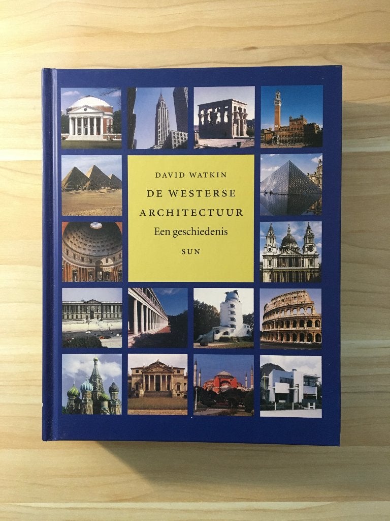 De Westerse architectuur: een geschiedenis, Boeken, Overige wetenschappen, Ophalen of Verzenden, Zo goed als nieuw, David Watkin