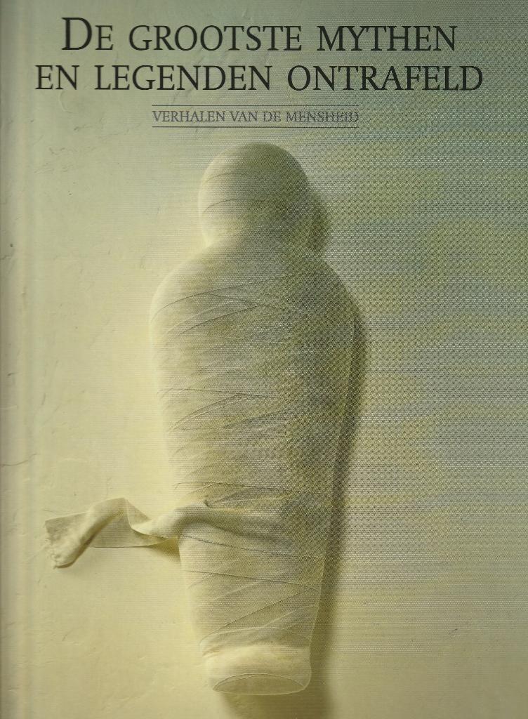 Neil Philip “De grootste mythen en legenden ontrafeld”, Ophalen of Verzenden, Nieuw, Overige gebieden