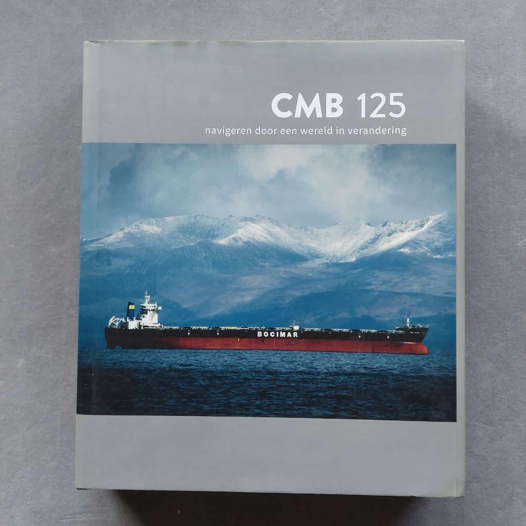 BOEK "CMB 125, navigeren door een werld in verandering", 20e eeuw of later, Nieuw, Diverse auteurs, Ophalen of Verzenden