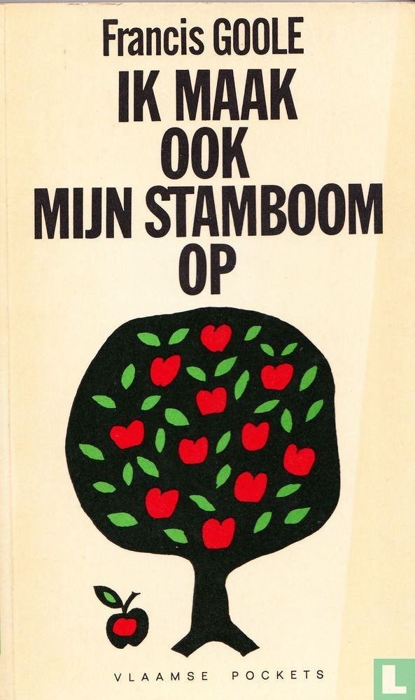 1970 - Francis GOOLE - Ik maak ook mijn stamboom op, Verzenden, Zo goed als nieuw, Francis GOOLE, Overige onderwerpen