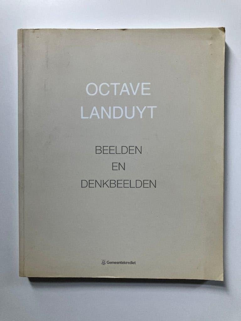 Octave Landuyt - Beelden en denkbeelden, Enlèvement