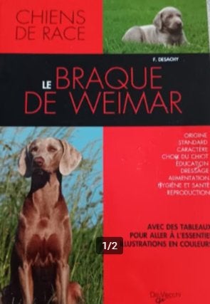 Livre " Le braque de Weimar ", Enlèvement ou Envoi, Utilisé