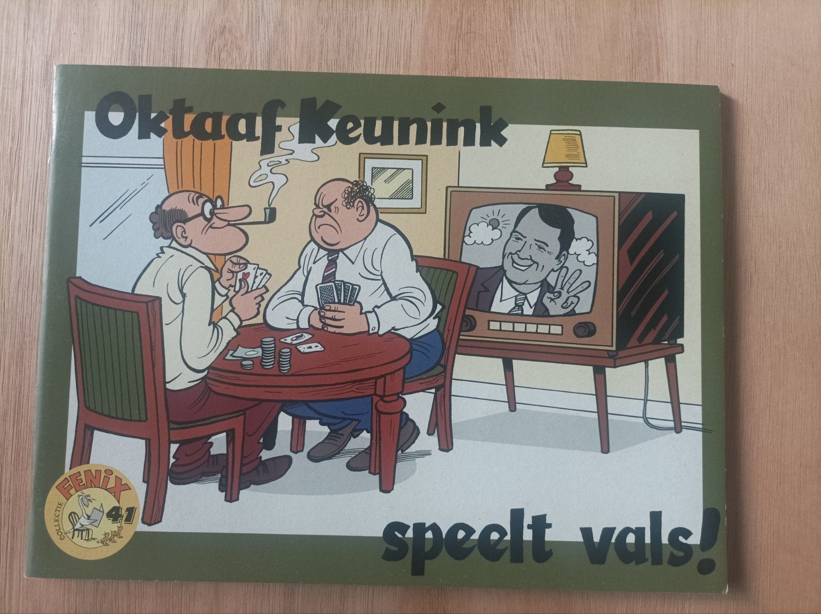 Fenix collectie oktaaf keunnink speelt vals . Nr 41, Boeken, Stripverhalen, Ophalen of Verzenden