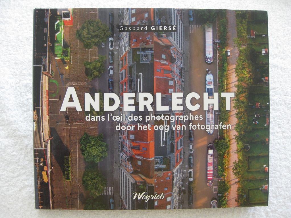 Anderlecht Bruxelles – Gaspard Giersé - 2023 dédicacé, Livres, Histoire nationale, Enlèvement ou Envoi, Utilisé