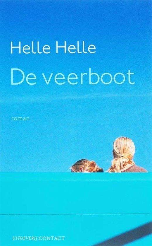 Te Koop Boek DE VEERBOOT Helle Helle, Europa overig, Ophalen of Verzenden, Zo goed als nieuw, Helle Helle