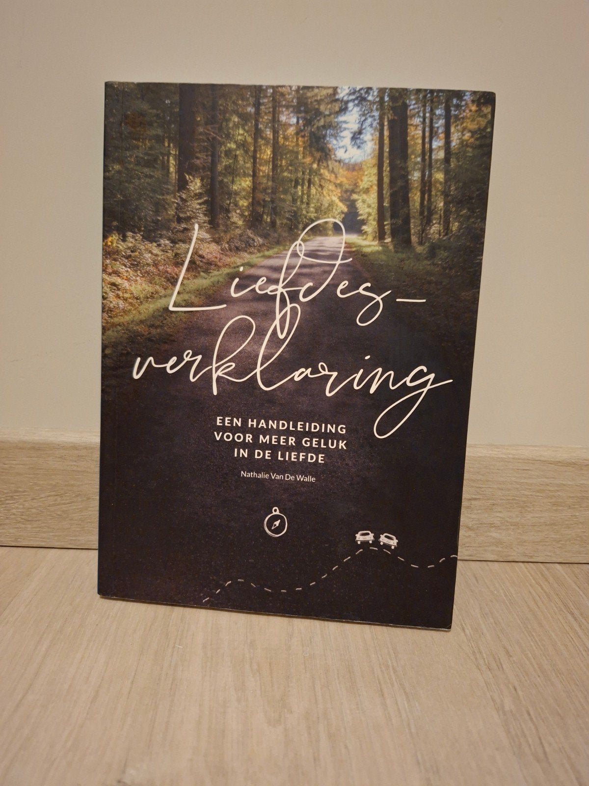 Boek "Liefdesverklaring", Livres, Nathalie van de walle, Comme neuf, Enlèvement, Autres sujets/thèmes