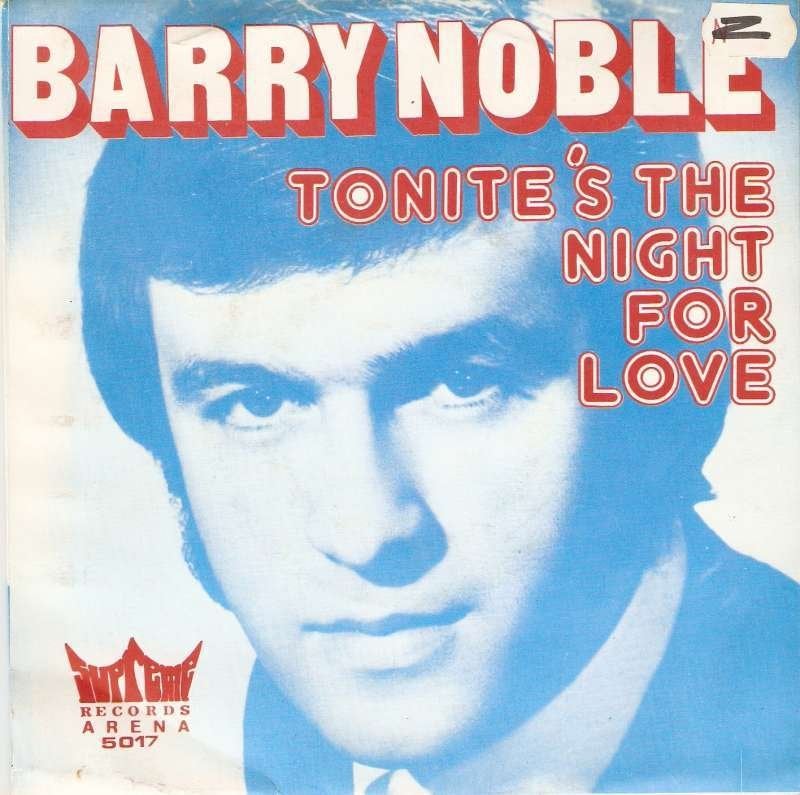 single Barry Noble - Tonite’s the night for love, Cd's en Dvd's, Vinyl Singles, 7 inch, Single, Ophalen of Verzenden, Pop