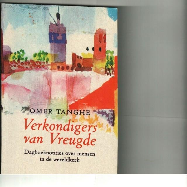 Verkondigers van vreugde Omer Tanghe 127 blz, Boeken, Ophalen of Verzenden, Zo goed als nieuw
