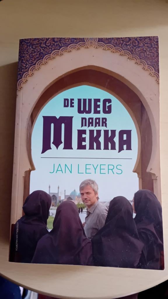 J. Leyers - De weg naar Mekka, Boeken, Reisverhalen, Ophalen of Verzenden, Zo goed als nieuw, J. Leyers, Europa
