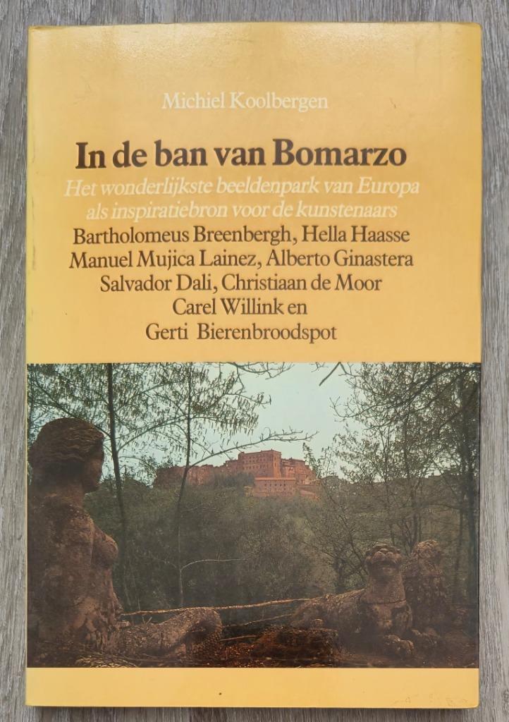 In de ban van Bomarzo: inspiratiebron voor de kunstenaars, Boeken, Ophalen of Verzenden, Gelezen, Beeldhouwkunst