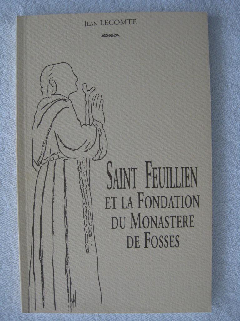 Fosses-la-Ville Saint Feuillien – Jean Lecomte rare éd. 1977, Enlèvement ou Envoi, Utilisé