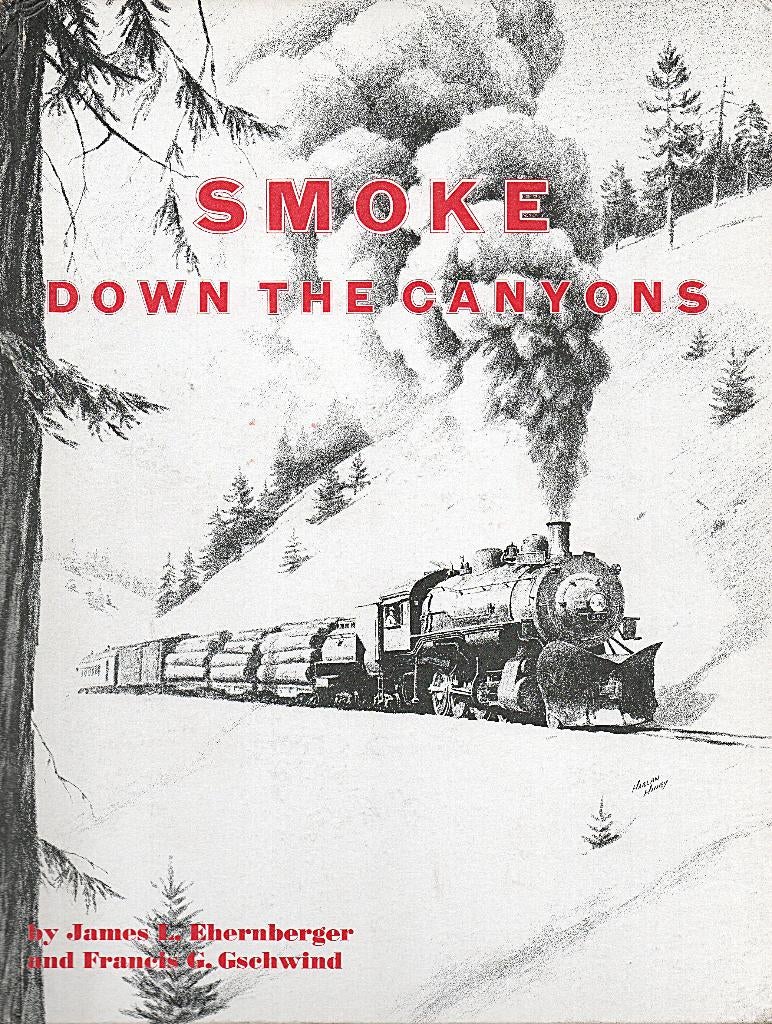SMOKE DOWN THE CANYONS - OVERLAND ROUTE, Enlèvement ou Envoi, Comme neuf, Train, Livre ou Revue