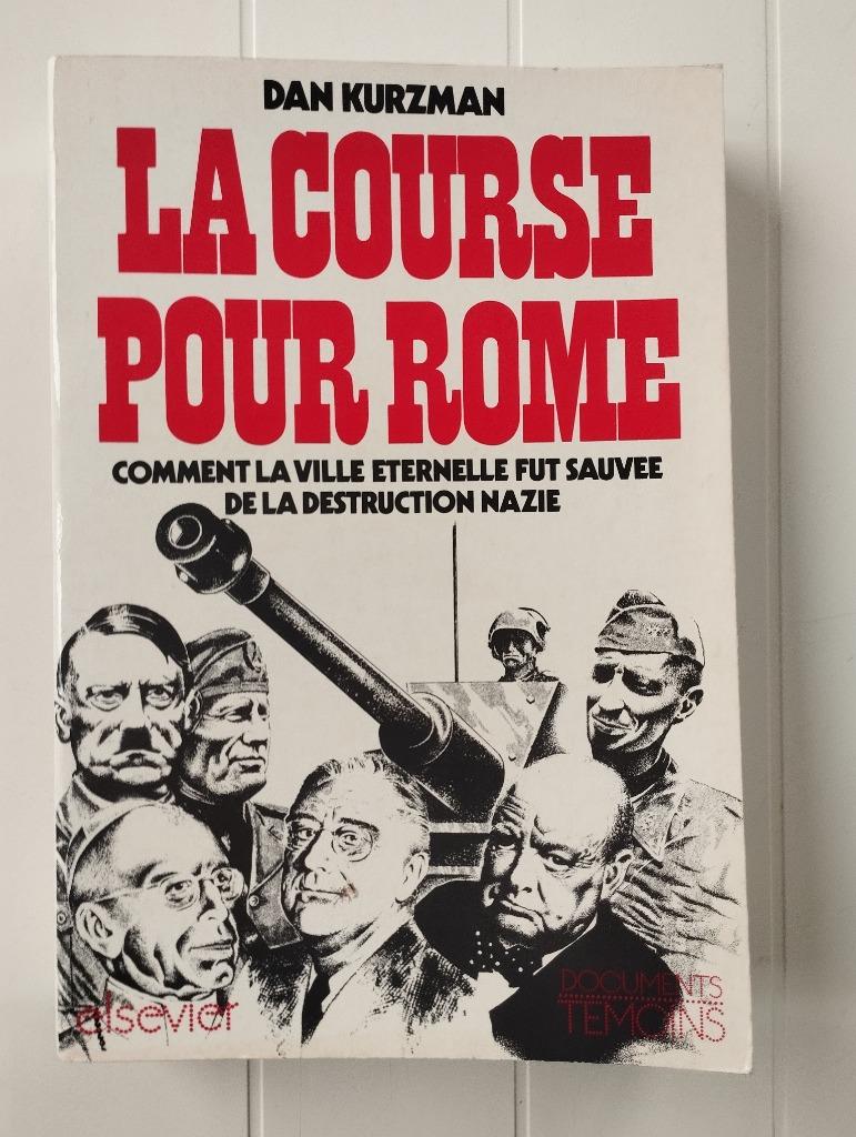 De race om Rome, waar de eeuwige stad van werd gered, Dan Kurzamn, Europa, Ophalen of Verzenden, 20e eeuw of later