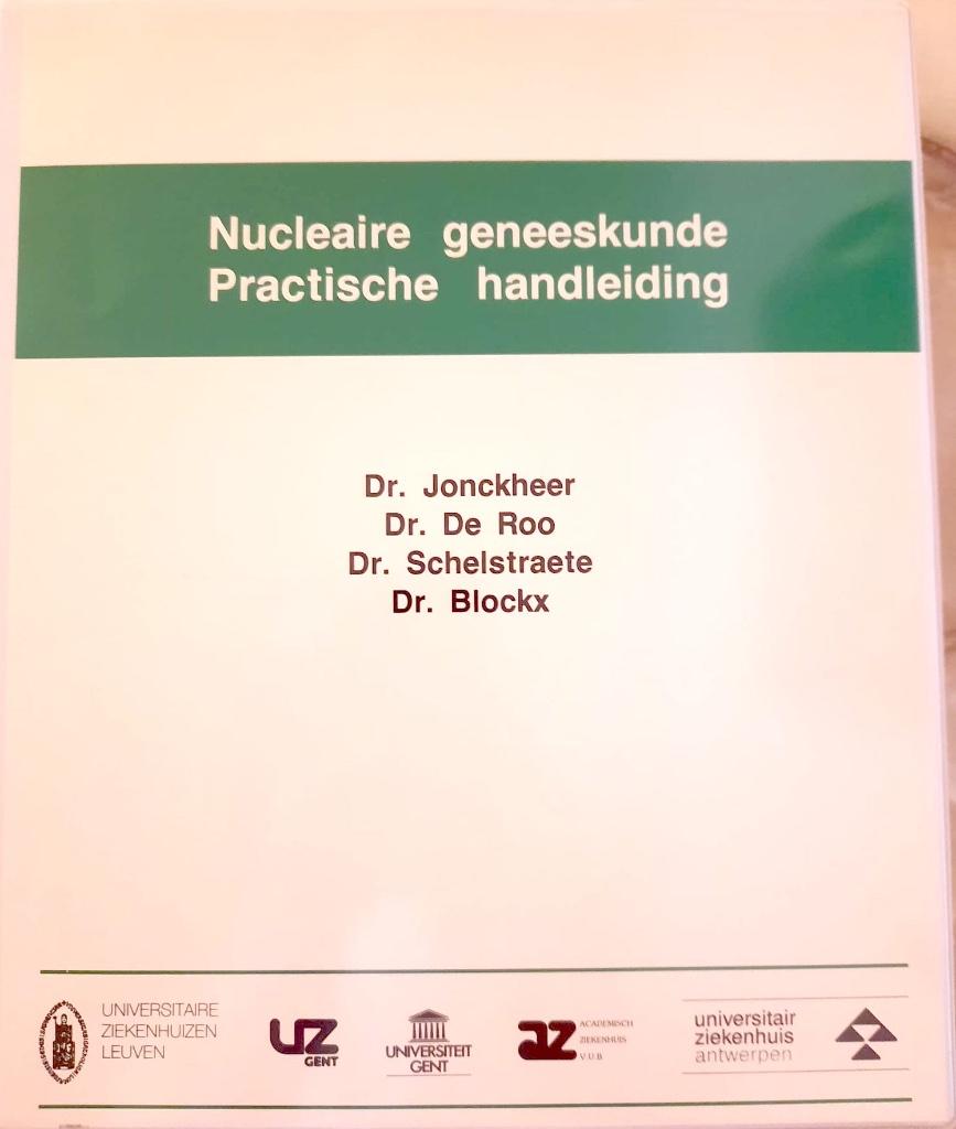 Nucleaire Geneeskunde Praktische Handleiding, Boeken, Ophalen of Verzenden, Zo goed als nieuw, Dr. Jonckheer, Overige wetenschappen