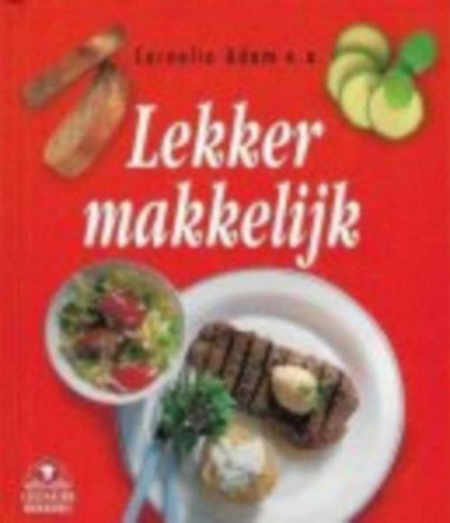 Lekker makkelijk / Cornelia Adams e.a., Ophalen of Verzenden, Zo goed als nieuw